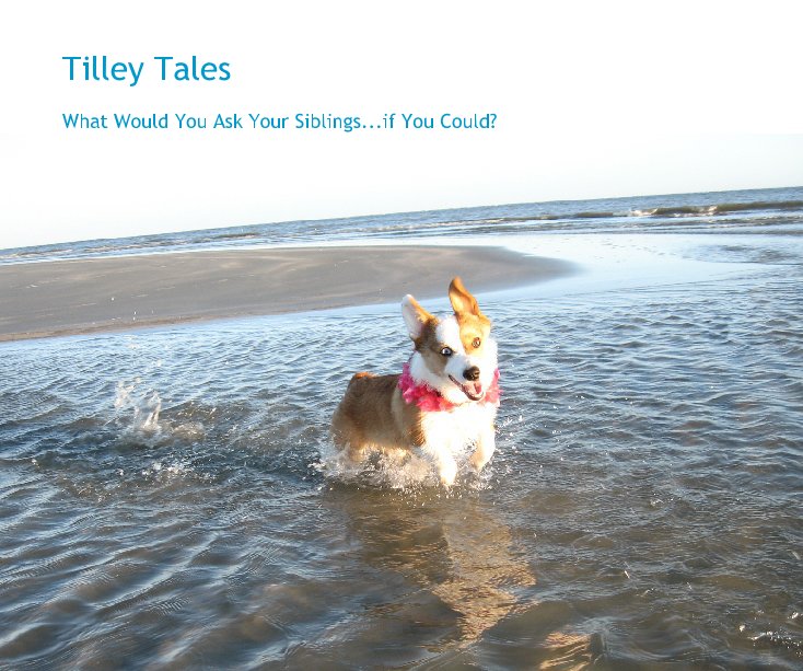 View Tilley Tales by goldenislesgirl