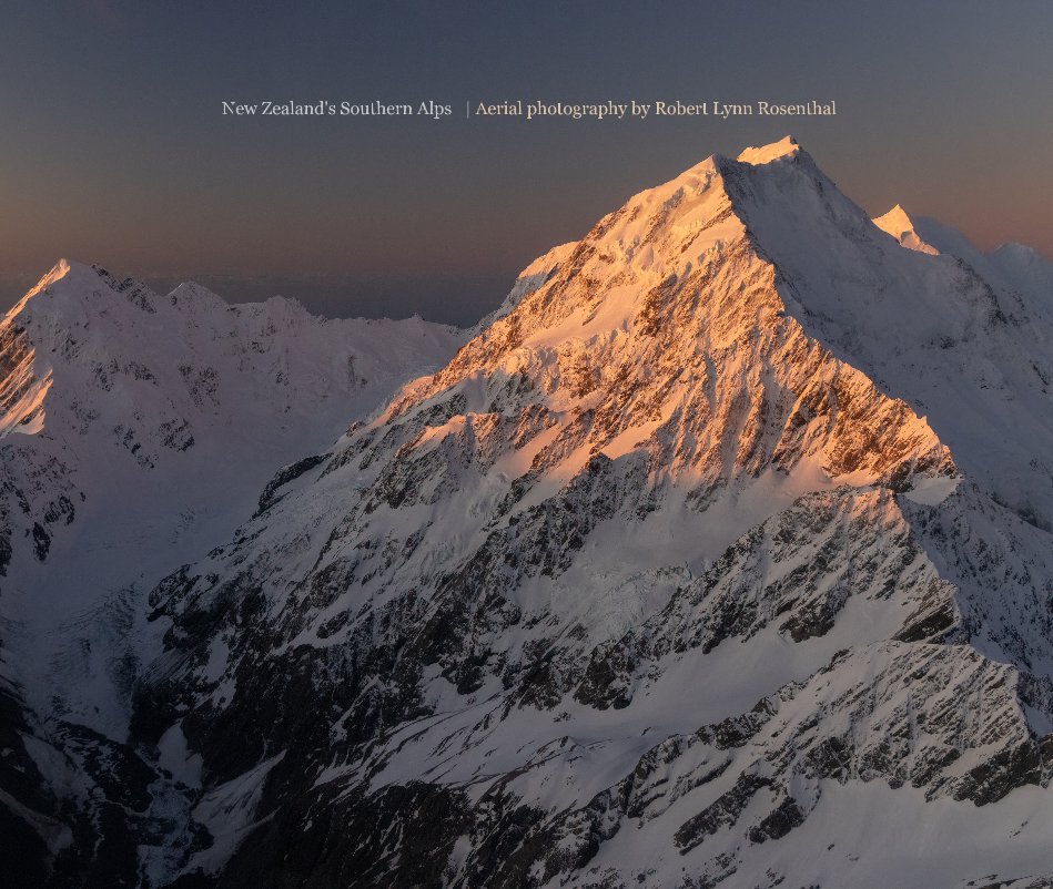 View New Zealand's Southern Alps by Robert Lynn Rosenthal