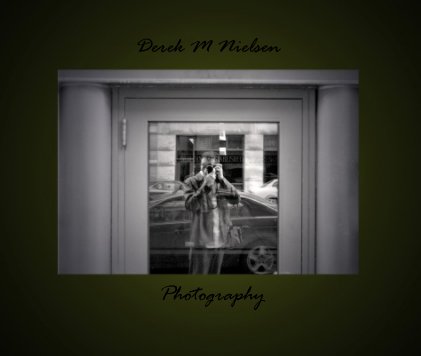 Derek M Nielsen Photography book cover