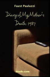 Diary of My Mother's Death: 1987 book cover