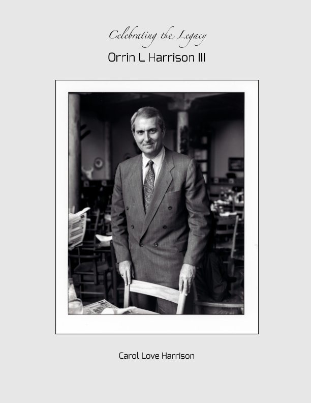 Visualizza Orrin L Harrison III di Carol Love Harrison