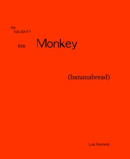 the NAUGHTY little Monkey (bananabread) book cover