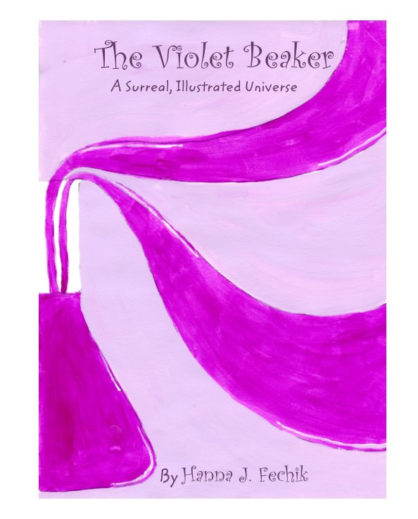 View The Violet Beaker by Hanna J. Fechik