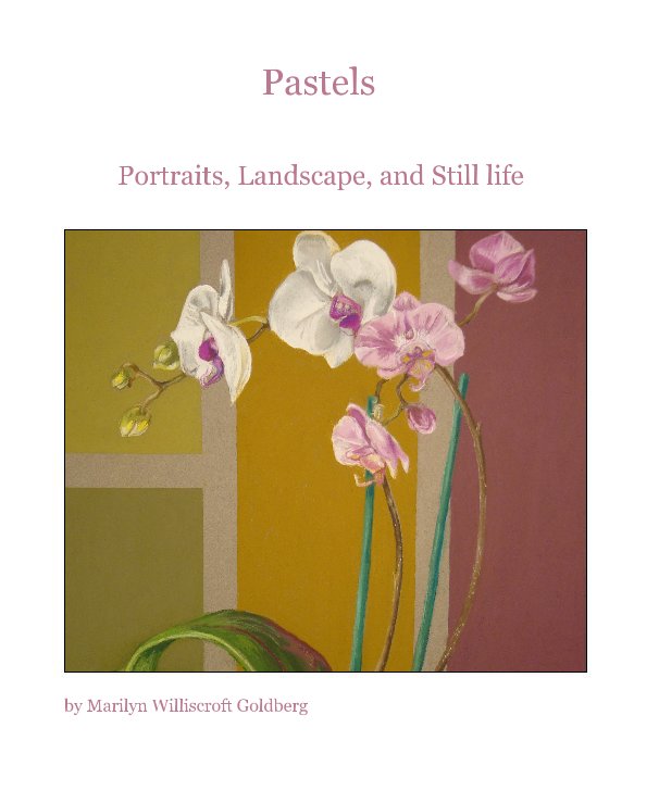 Ver Pastels por Marilyn Williscroft Goldberg