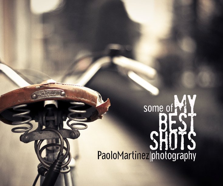 View Some Of My Best Shots by Paolo Martinez
