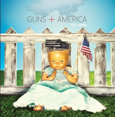 Guns + America book cover