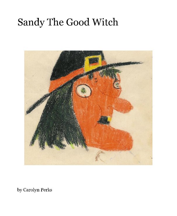 View Sandy The Good Witch by Carolyn Perks