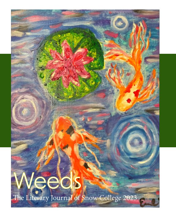 View Weeds 2023 by FA: Anita Slusser