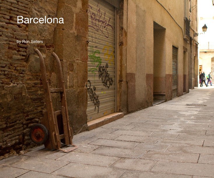 View Barcelona by Ron Sellers