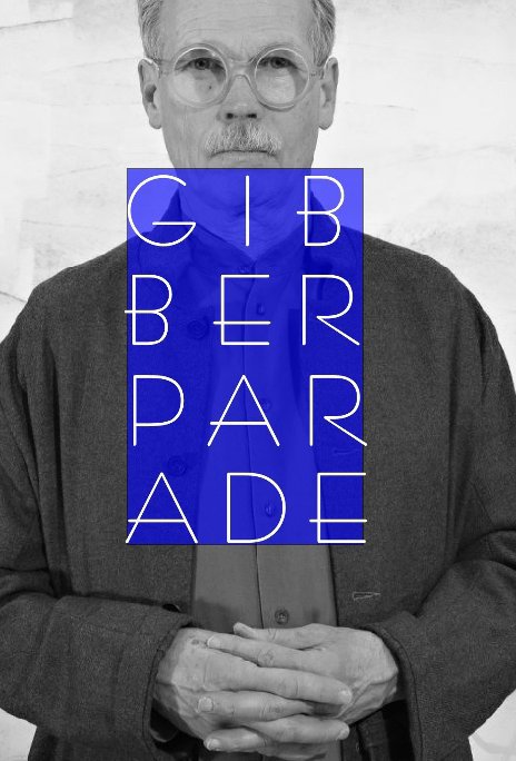 View Gibber Parade by Sandy Kinnee