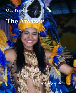 Our Travels The Amazon book cover