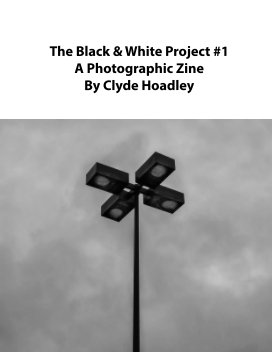 The Black and White Project #1 book cover