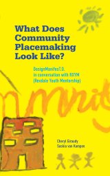 What Does Community Placemaking Look Like? book cover