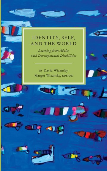 Visualizza Identity, Self, and the World di David Wizansky