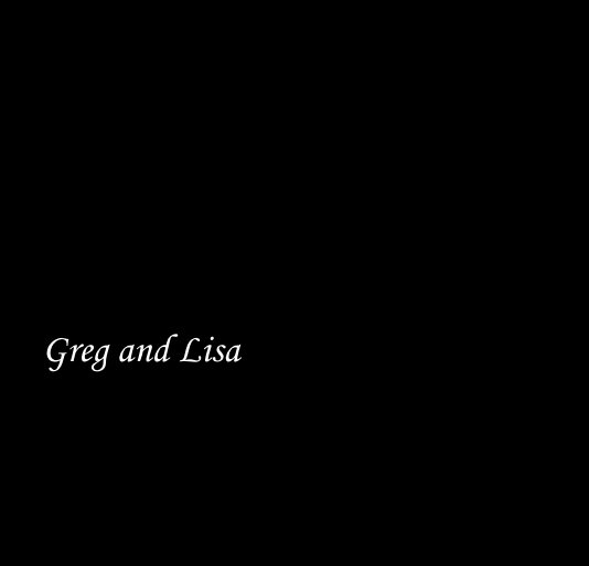 Visualizza Greg and Lisa di Lisa