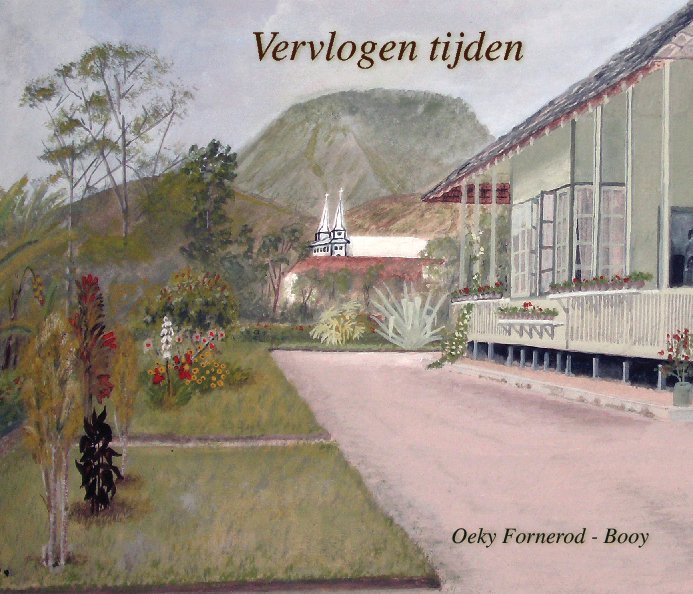 View Vervlogen tijden by Oeky Fornerod-Booy