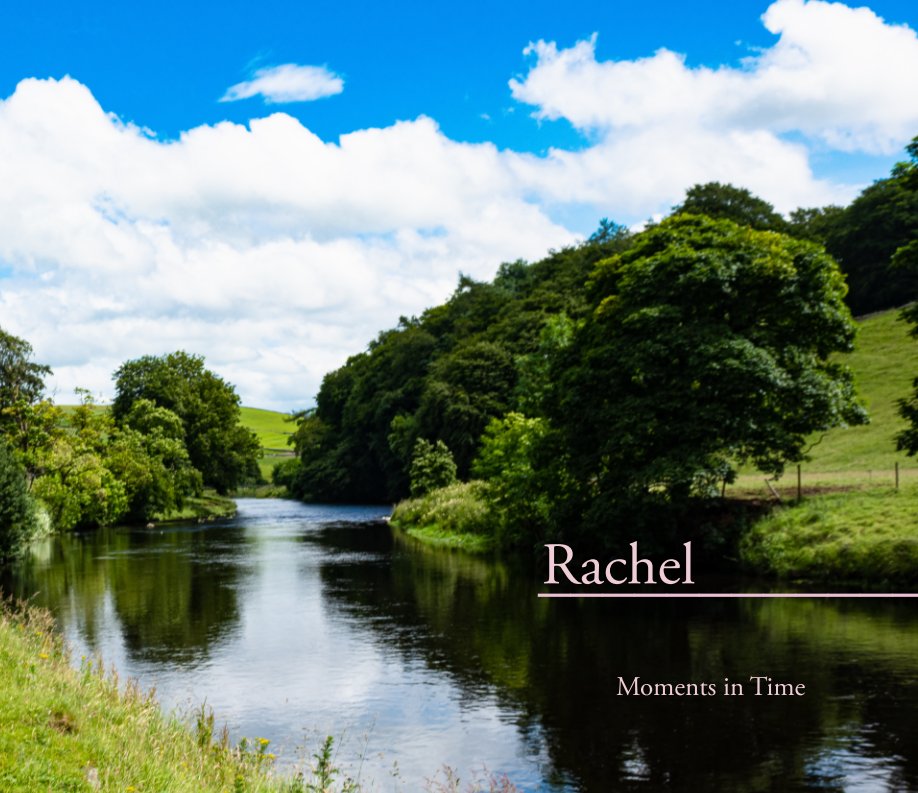 Ver Rachel, Moments In Time por Steve Cordingley