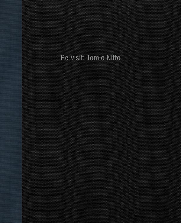 Ver Re-visit: Tomio Nitto por Lee Ka-sing