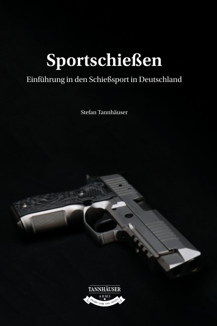 Ver Sportschießen por Stefan Tannhäuser