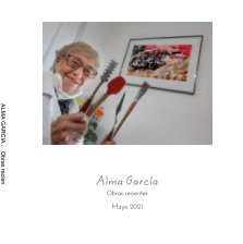 Alma García Obras Recientes book cover