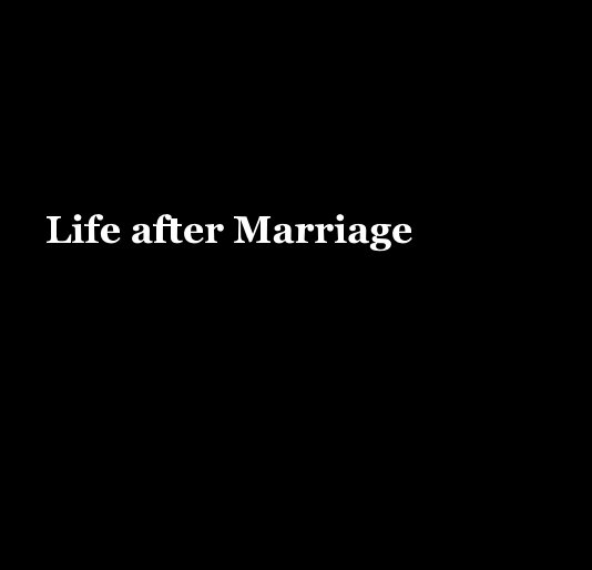 Visualizza Life after Marriage di Chris Martin