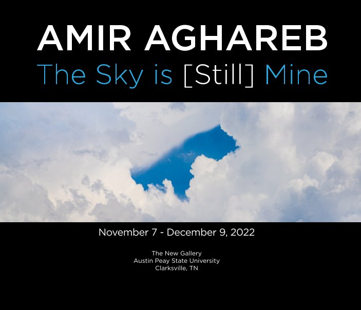 Bekijk Amir Aghareb: The Sky is [Still] Mine op Austin Peay State University