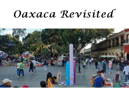 Oaxaca Revisited book cover
