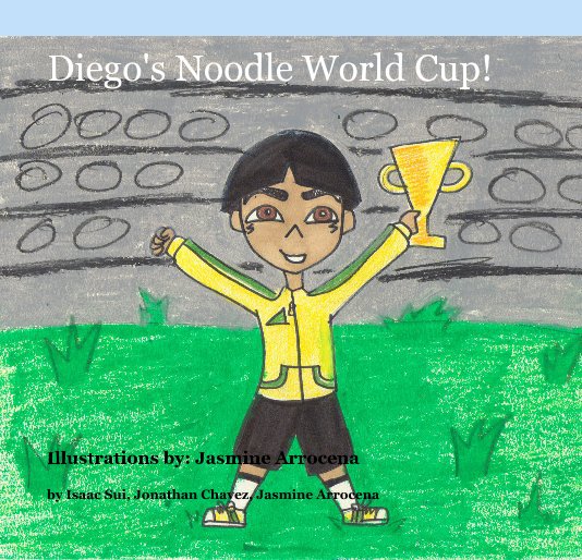 Ver Diego's Noodle World Cup! por Isaac Sui, Jonathan Chavez, Jasmine Arrocena