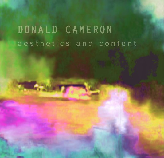 View Aesthetics and Content by Donald Cameron