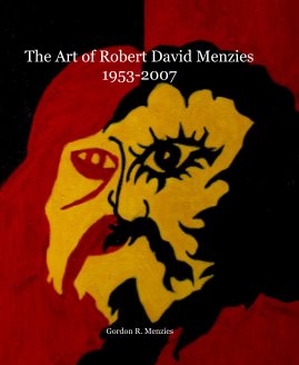 The Art of Robert David Menzies 1953-2007 book cover