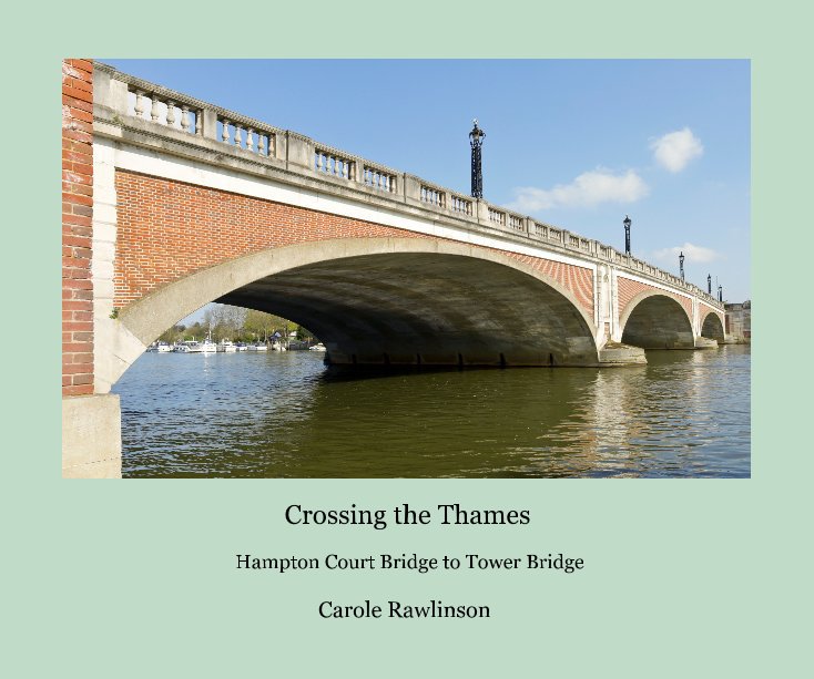 View Crossing the Thames by Carole Rawlinson