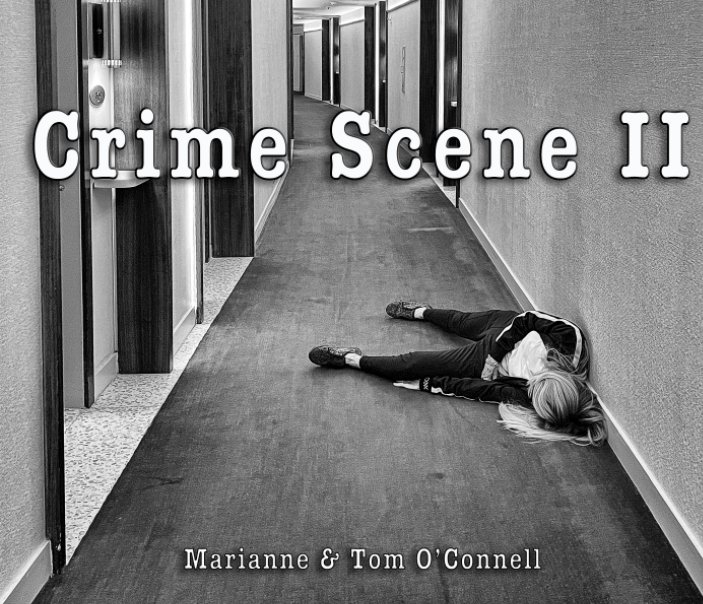 View Crime Scene II by Marianne and Tom O'Connell