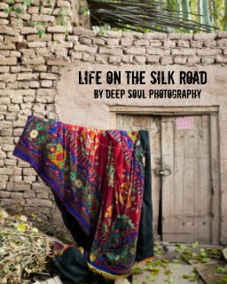 Life on the Silk Road book cover