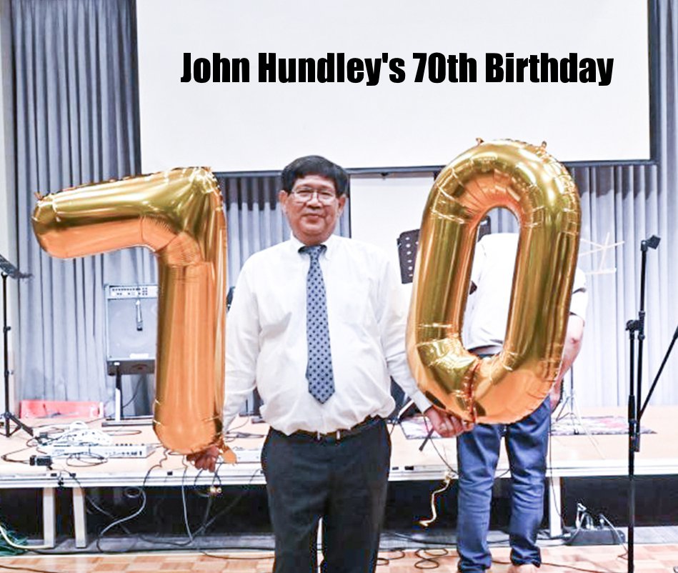 Bekijk John Hundley's 70th Birthday op Henry Kao
