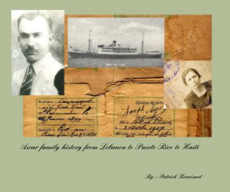 Ascar family history from Lebanon to Puerto Rico to Haiti book cover