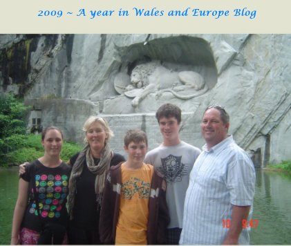 2009 ~ A year in Wales and Europe Blog book cover