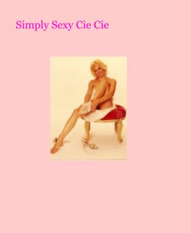 Simply Sexy Cie Cie book cover
