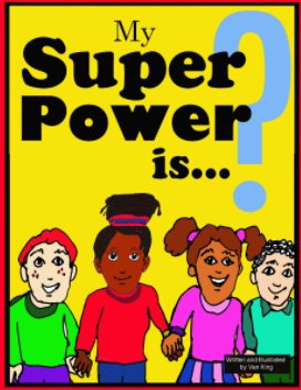 My Super Power is? book cover