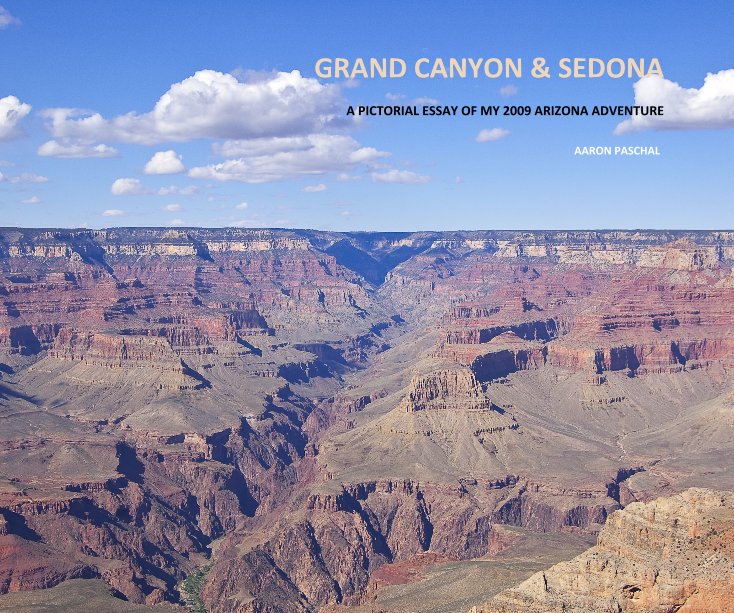 View Grand Canyon & Sedona by Aaron Paschal