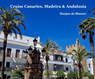 Cruise Canaries, Madeira en Andalusia book cover