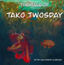The Tale of Tako Twosday book cover