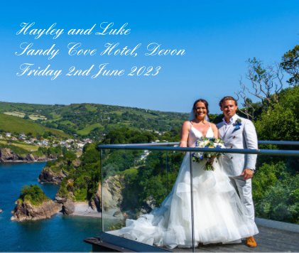 Hayley and Luke Sandy Cove Hotel, Devon Friday 2nd June 2023 book cover
