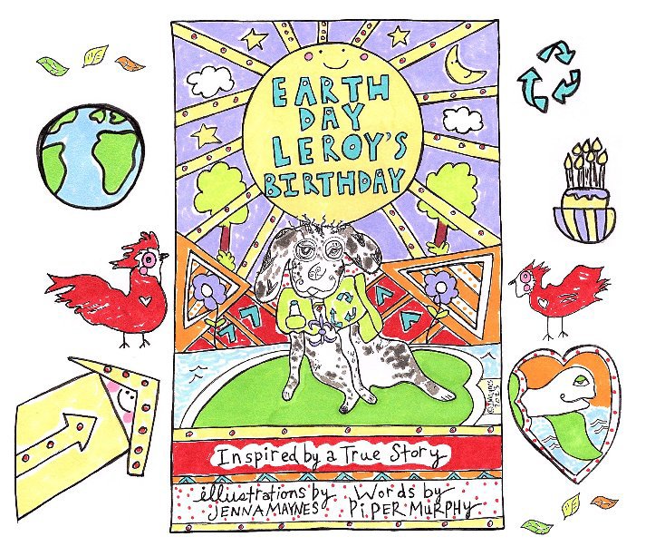 Bekijk Earth Day Leroy's Birthday op Jenna Maynes and Piper Murphy