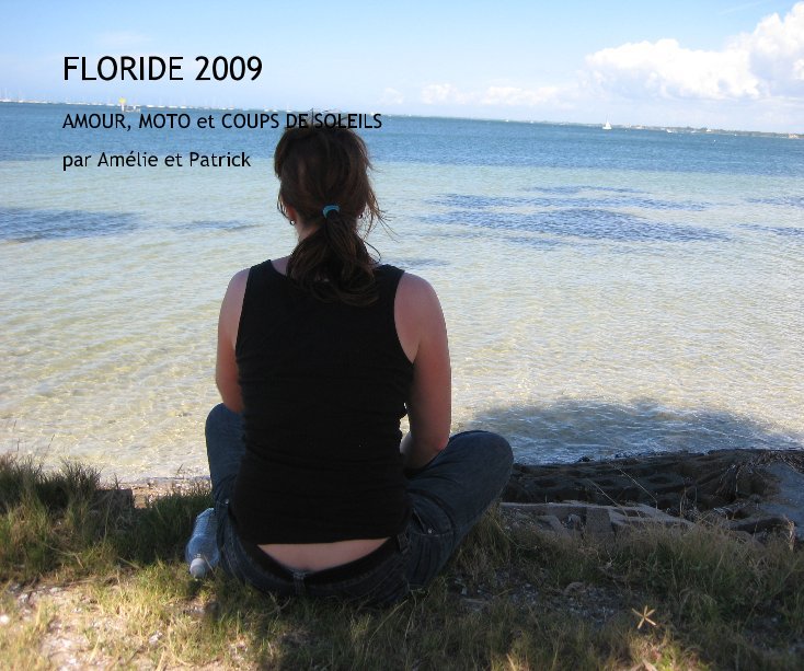 Ver FLORIDE 2009 por par Amélie et Patrick