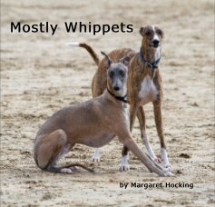 Mostly Whippets book cover