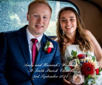 Andy and Hannah's Wedding St Teath Parish Church 3rd September 2022 book cover