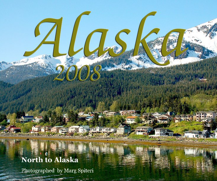 Ver North to Alaska por Marg Spiteri