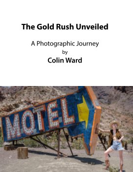The Gold Rush Unveiled book cover