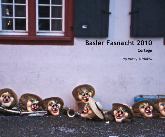 Basler Fasnacht 2010 book cover
