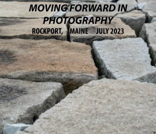 Sam Abell. Moving Forward In Photography book cover